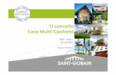 O conceito Casa Multi-Conforto - EDIÇÃO Nº 103arquitectura.pt.saint-gobain.com/wp-content/uploads/2015/12/isep01.pdf · O confortonassuas diversasvertentes Conforto Térmico Temperaturas