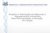 Projetos e Fabricação de Máquinas e Equipamentos ... HGS.pdf · HGS Máquinas e Equipamentos Industriais Rua Dr Romário Martins, 1217 Centro Castro - Paraná Fone: 42-3232-2317