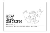 NOVA VIDA EM CRISTO - nuevavidaencristo.orgnuevavidaencristo.org/wp-content/uploads/portuguese-vol-1.pdf · Passo 9 Minha Igreja ... mais rápido chegamos à maturidade. Um resumo