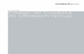 Para os funcionários Código de Conduta do Umdasch Group · 19 Proteção de propriedade intelectual 20 Comunicação ... (quadros de funcionários e pessoal temporário) ... No