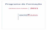 Apresentação Programa de Formação 2011 - versão final · FUNDAÇÃO EVANGELIZAÇÃO E CULTURAS “Efectuei a formação em Suporte Básico de Vida através da entidade ENTRAJUDA.