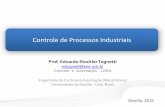 Controle de Processos Industriais - ene.unb.br · • Engo. de Automação e Controle de Processos – Votorantim Celulose e Papel/ Fibria S.A – (2002 - 2011) ... • Otimização,
