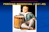PERÍODO REGENCIAL (1831-40) - MilleniumClassemilleniumclasse.com.br/uploads/2880regencia.pdf · REVOLTAS REGÊNCIAIS . PERÍODO REGENCIAL (1831-40) SABINADA (1837-38) Local: Bahia