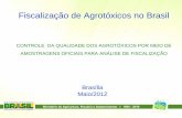 Fiscalização de Agrotóxicos no Brasil - agricultura.gov.br · amostras oficiais de agrotÓxicos realizadas pela fiscalizaÇÃo federal agropecuÁria do mapa no perÍodo de abril/2009