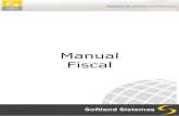 Manual Fiscal - Softland Sistemassoftlandsistemas.com.br/novo/docs/manu_modulofiscal.pdf · geradores dos arquivos para o Sintegra e nota fiscalPaulista, consultas e relatórios (Fiscais