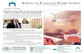 JORNAL DA FUNDAÇÃO PADRE ALBINO - webfipa.net · Lide Rio Preto promove evento para o HCC Pesquisa aprovada pelo CNPq Matrículas para 2017 Medicina da FIPA é uma das 19 do ...