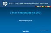 O Pilar Cooperação na CPLP - RETS rets/lapao.pdf · marca da Organização, quer pelo nível de notoriedade ... Ap34/LIS/13 V Edição da Escola de Jovens Líderes da CPLP XXVI