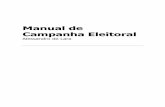 Manual de Campanha Eleitoral - PerSe · O Cientista Político Jairo Nicolau, grande interessado em estudar o sistema eleitoral brasileiro, aponta para dois pontos que violam a representatividade,