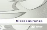 Biossegurança - EaDdisciplinas.nucleoead.com.br/pdf/Livro_biosseguranca.pdf · biossegurança envolve as relações tecnologia/risco/homem, uma vez que o risco biológico será sempre