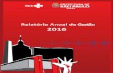 Relatório Anual de Gestão 2016 - Prefeitura · integrar o SARG-SUS 2016. Ao encaminhar ao Conselho Municipal de Saúde o RAG-2016 para conhecimento e deliberações, coloco-me à