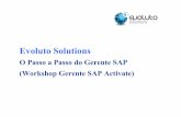 Arquivo passo a passo GPSAP - evolutosolutions.com · Evoluto Solutions O Passo a Passo do Gerente SAP (Workshop Gerente SAP Activate)