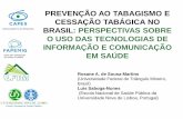 PREVENÇÃO AO TABAGISMO E CESSAÇÃO TABÁGICA NO … · Nova de Lisboa em Portugal. Este trabalho teve como objetivo compreender como se dá o uso das tecnologias de informação