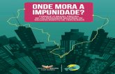 A Investigação de Homicídios no Brasil e Ferramentas ...soudapaz.org/upload/pdf/index_isdp_web.pdf · berta do crime e o fim da fase judicial foi de um ... como a delimitação,
