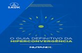 O GUIA DEFINITIVO DA HIPERCONVERGÊNCIA - Sauk · Nutanix vai consolidar e simpliﬁcar seu ambiente de hardware. Isso porque todo o gerenciamento é feito por meio de tarefas simples