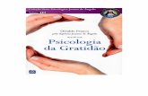 Psicologia da Gratidão - bvespirita.com da Gratidao (psicografia Divaldo... · Com a orientação de Joanna de Angelis, sua mentora, tem psicografado mais de 250 obras, de vários