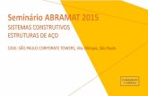 Seminário ABRAMAT 2015 - cbca-acobrasil.org.br Marcos Silva da... · Prédio Técnico: Usina para cogeração de energia (com potência de 8MW com 1 gerador a diesel + 3 a gás),