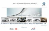 2ª Emissão de Letras Financeiras do Banco Volkswagen S.A. · 3 Volkswagen Group – construido sobre três forte pilares1) 1) Estrutura Organizacional do Grupo Volkwagen como em