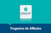 Programa de Afiliados - odaban.com.br de Afiliados Odaban Brasil.pdf · o O nosso programa de Afiliados é muito fácil de participar, ... ou seja, para sempre! Para criar uma conta
