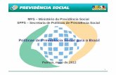 MPS MPS ––Ministério da Previdência Social Ministério da ...ticas de Previdência Social para... · SPPS SPPS ––Secretaria de Políticas de Previdência Socia Secretaria