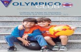 OLYMPICO CLUBolympico.com.br/wp-content/uploads/2015/09/revista.pdf · união de talentos que forma uma equipe de Basquete forte, competitiva em busca do título da Liga Ouro de Basquete,