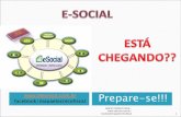 Prepare-se!!! - etecnico.com.br · A obrigatoriedade do E-social começará ... eSocial via WebService MAPA ETECNICO FISCAL - - facebook/mapaetecnicofiscal 7. O Empregador: Alimenta