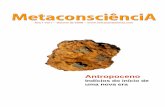 Metaconsciência Outono de 2008 Volume 1 Número 1 · Metaconsciência é uma publicação digital trimestral do site criada com a finalidade de divulgar informações técnicas,