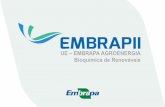 UE EMBRAPA AGROENERGIA Bioquímica de Renováveisembrapii.org.br/wp-content/uploads/2016/11/embrapii_painel_3_bio... · Betania Ferraz Quirino Doutora em Biologia Celular e Molecular