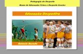 Educação Desportiva - home.fmh.utl.pthome.fmh.utl.pt/~arosado/Aula1e2_DesportoPlural.pdf · Ç A O D E S P O R T O (Renson, 2000) Direito geral à prática desportiva Relação