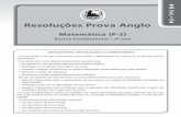 Resoluções Prova Anglo - colegioruybarbosa.com.br · resultados obtidos com a aplicação da prova. ... cação, divisão e potenciação). Do enunciado: t = d v = 1,5 · 10 8 3