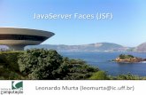 JavaServer’Faces’(JSF)’ - ic.uff.brleomurta/courses/2015.1/tpis2/aula7.pdf · Criando’um’projeto’JSF ... ’site’com’jogos’em’páginas’independentes ... –