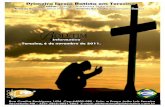 Teresina, 6 de novembro de 2011. · Culto de Louvor e Adoração 18h45 Prelúdio Instrumental Oração Silenciosa Chamada à adoração Minist. de Louvor “JESUS, ESSÊNCIA DO MEU