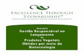 Guia para Gestão Responsável no Lançamento · Antes do lançamento comercial de um produto vegetal obtido por meio da biotecnologia, é recomendável uma avaliação das condições
