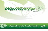 WallGrSeenISTEMA - wallgreen.com.brwallgreen.com.br/wallgreen/downloads/apostila6.pdf · nichos para adaptação aos ambientes conforme projeto de plantas ou largura do jardim. 1.