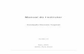 Manual do Instrutor - itto.int · V. Melhorar os modelos e técnicas de MF/EIR através de pesquisa aplicada. ... • desenvolver módulos de treinamento para atender processos de