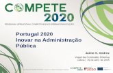 Portugal 2020 Inovar na Administração Pública - espap.pt · Andrez/COMPETE2020 3Inovar na Administração Pública COMPETITIVIDADE E INTERNACIONALIZAÇÃO Portugal 2020 OS SUSTENTABILIDADE