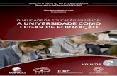 QUALIDADE DA EDUCAÇÃO SUPERIOR: A UNIVERSIDADE …ebooks.pucrs.br/edipucrs/qualidadedaeducacaosuperior2.pdf · ou o que diriam os colegas de Córdoba? ... pesquisadores nacionais
