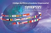 Código de Ética e Conduta Empresarial - synopsys.com · Para além disso, a Synopsys possui um Código de Conduta para Parceiros de Negócios em separado que deve ser respeitado