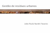 Gestão de resíduos urbanos - CEAP · Gestão de resíduos urbanos João Paulo Nardin Tavares. POLUIÇÃO DO SOLO O Solo É a formação natural na porção superficial da crosta
