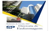 Relatorio Gestao 2007 - Hospital São Paulo · pós-graduandos e dos profissionais de enfermagem do Hospital São Paulo em ... consumo e processo de trabalho da equipe de enfermagem.
