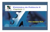 Eletrônica de Potência II Capítulo 1 - UDESC · E1 (v 1, f 1) E2 (v 2, f 2 ... CC-CC a Tiristor (Comutação Forçada), maio 2006 (Apostila). • José A ... EPOII - Capitulo 1