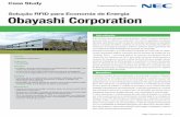 Case Study Solução RFID para Economia de Energia Obayashi ... · A chave para atingir o controle pessoal de cada mesa de trabalho e o controle sem intervenção manual do ar-condicionado