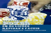 DADOS DE COPYRIGHTstatic.tumblr.com/g4eran8/G8boj8a3e/poker_em_50_licoes_rapidas_e... · semana. Em 2011, por exemplo, havia mais de três milhões de brasileiros cadastrados em sites