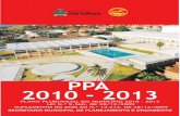 PPA 2010 - 2013 · O Poder Executivo publicará no Diário Oficial do Município e remeterá à Câmara Municipal de Fortaleza, até o final do ... riachos Jacarecanga e Pajeú ...