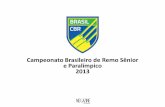 Campeonato Brasileiro de Remo Sênior e Paralímpico 2013 Senior.pdf · A Gazeta (ES) internet CAMPEONATO BRASILEIRO DE REMO SÊNIOR E PARALÍMPICO 2013 .