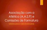 Associação com a Atlética (A.A.S.P) e Comissões de ... · VANTAGENS:! PROTEGER os membros da sala que quiserem começar a treinar futuramente e participam dos eventos da Atlética