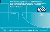 NORMALIZAÇÃO, METROLOGIA E AVALIAÇÃO DA …arquivos.portaldaindustria.com.br/app/conteudo_24/2012/09/05/269/... · Normalização, metrologia e avaliação da conformidade em