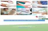 CURSO DE IMOBILIZAÇÃO ORTOPÉDICA · O técnico em Imobilizações Ortopédicas, no desempenho de suas atividade, deve respeitar ...