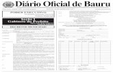 Diário Oficial de Bauru - Prefeitura Municipal de Bauru · PROJETO DE LEI Nº 73/17 ... Art. 1º O art. 7º da Lei Municipal nº 6.944, de 25 de julho de 2.017, passa a vigorar com