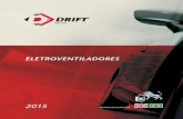 DRIFT 2014 Eletroventiladores - driftdobrasil.com.brdriftdobrasil.com.br/pdfs/DRIFT_Eletroventiladores.pdf · drift brasil › catÁlogo de peÇas › reposiÇÃo automotiva › 2014