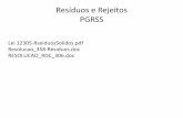 Resíduos e Rejeitos PGRSS - labimuno.ufba.br · Comissão do Gerenciamento de Residuos e Rejeitos do ICS 2014 Gestão Direção de Prof. Dr. Adelmir Machado Representante Direção: